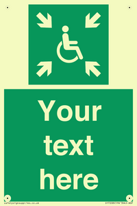 Custom sign safe condition evacuation temporary refuge